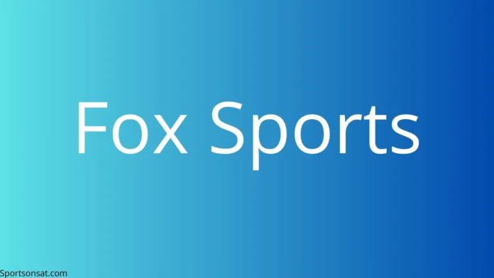 Fox Sports Live Football Streaming App and Satellite Frequencies Guide 2026